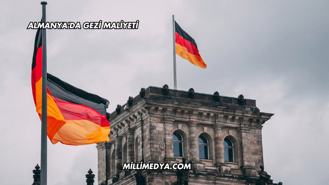 Almanya'da Gezi Maliyeti