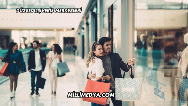 Düzce Alışveriş Merkezleri