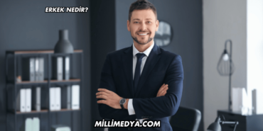 Erkek Nedir?