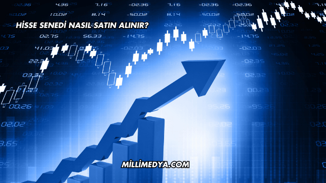 Hisse Senedi Nasıl Satın Alınır?