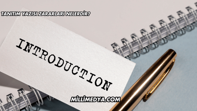Tanıtım Yazısı Zararları Nelerdir?