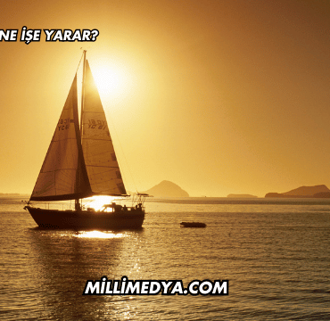 Yelken Ne İşe Yarar?