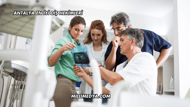 Antalya En İyi Diş Hekimleri