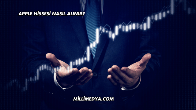 Apple Hissesi Nasıl Alınır?