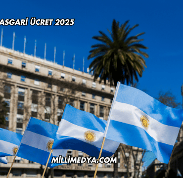 Arjantin Asgari Ücret 2025