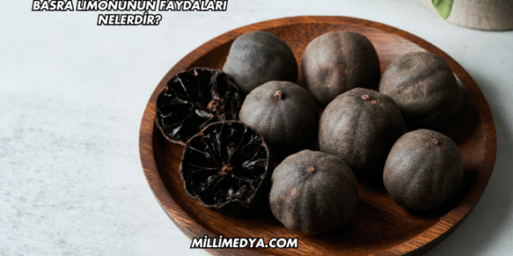 Basra Limonunun Faydaları Nelerdir?