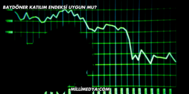 Baydöner Katılım Endeksi Uygun mu?