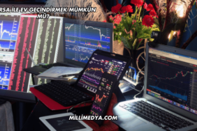 Borsa ile Ev Geçindirmek Mümkün mü?