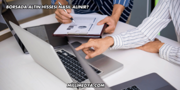 Borsada Altın Hissesi Nasıl Alınır?