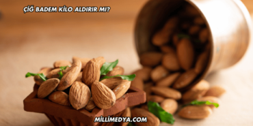 Çiğ Badem Kilo Aldırır mı?