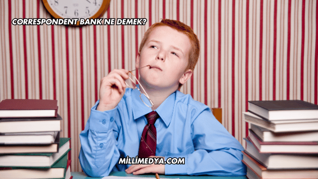 Correspondent Bank Ne Demek?