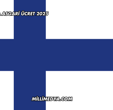 Finlandiya Asgari Ücret 2025