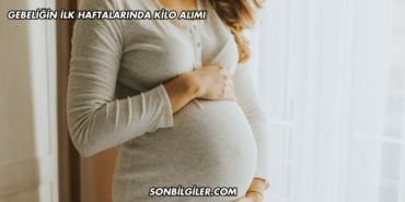Gebeliğin İlk Haftalarında Kilo Alımı