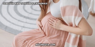 Gebeliğin Kan Tahlilinde Çıkmaması