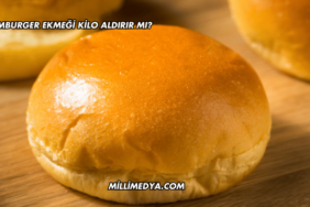 Hamburger Ekmeği Kilo Aldırır mı?