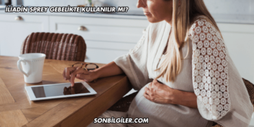 İliadin Sprey Gebelikte Kullanılır mı?