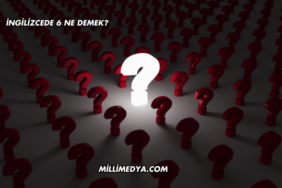 İngilizcede 6 Ne Demek?