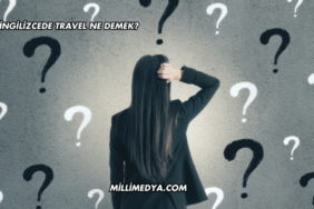 İngilizcede Travel Ne Demek?