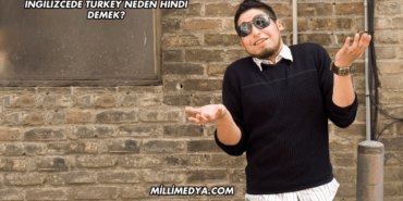 İngilizcede Turkey Neden Hindi Demek?