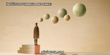 İngilizcede Umbrella Ne Demek?