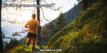 Niğde'de Koşu Yapılabilecek Yerler