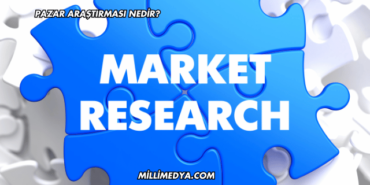 Pazar Araştırması Nedir?