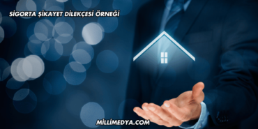 Sigorta Şikayet Dilekçesi Örneği