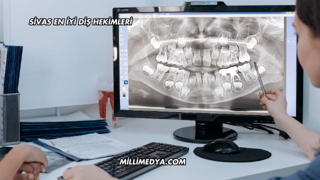 Sivas En İyi Diş Hekimleri