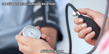 Tansiyon Hastası Olmanın Belirtileri