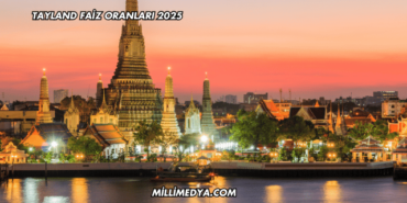 Tayland Faiz Oranları 2025