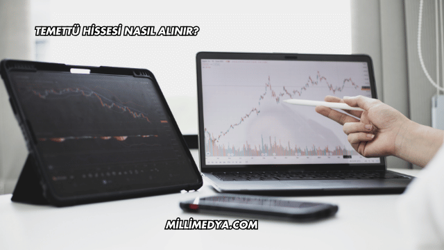 Temettü Hissesi Nasıl Alınır?