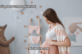 Tüp Bebek Tutması Belirtileri