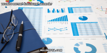 Yevmiye Defteri Özellikleri Nelerdir?