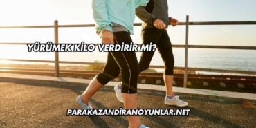 Yürümek Kilo Verdirir mi?