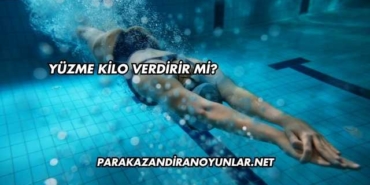 Yüzme Kilo Verdirir mi?