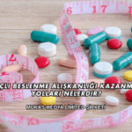 Bilinçli Beslenme Alışkanlığı Kazanmanın Yolları Nelerdir?