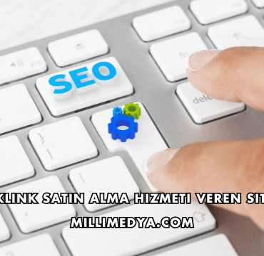 Backlink Satın Alma Hizmeti Veren Siteler