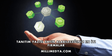 Tanıtım Yazısı Satın Alabileceğiniz En İyi Firmalar